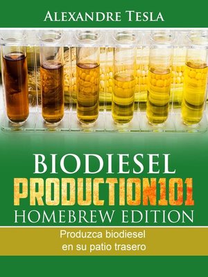 cover image of Biodiesel Production101